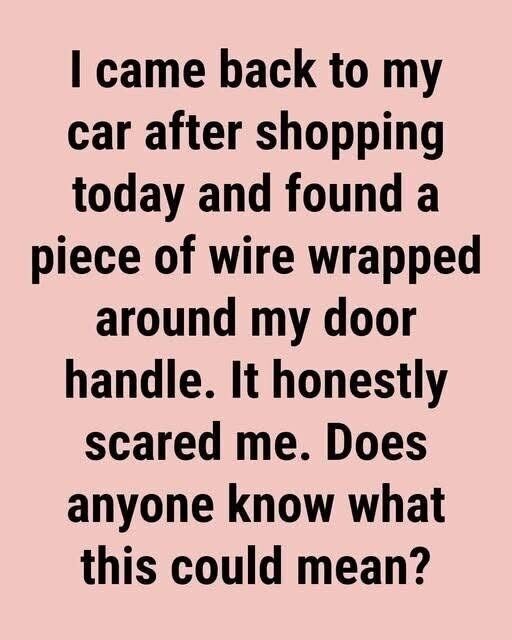 Seeing a Wire Tied Around a Car Door Handle: What It Could Mean