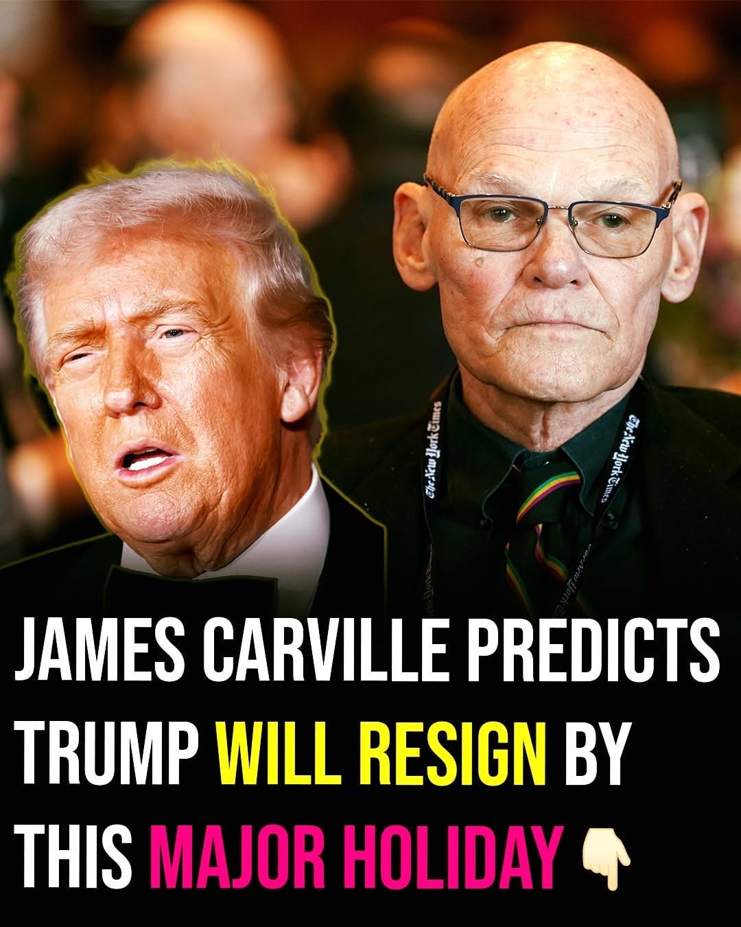 James Carville predicts Donald Trump will resign by this major holiday