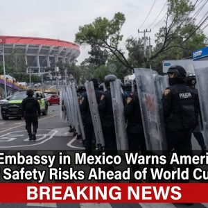 Planning a World Cup Trip to Mexico? Here’s What Officials Are Advising