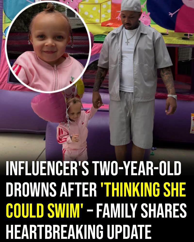 Influencer’s two-year-old drowns after ‘thinking she could swim’ – family shares heartbreaking update