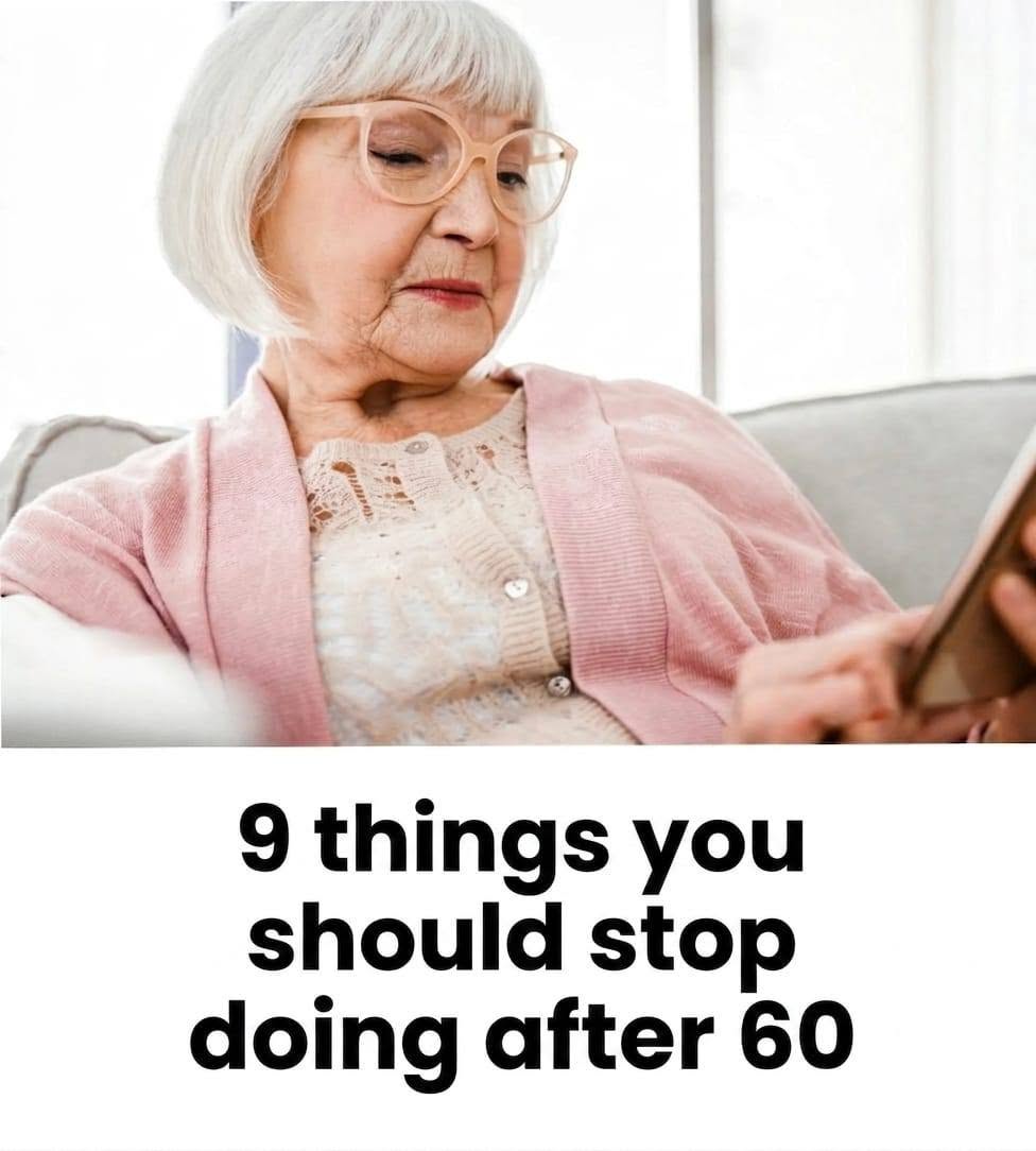 Life begins at 60: 9 habits to give up to live more lightly