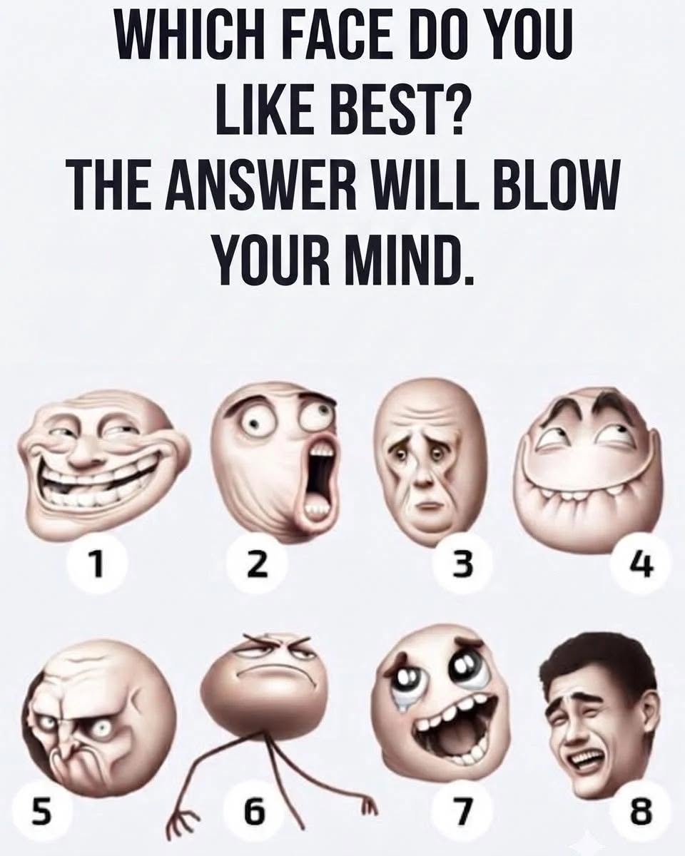 Which face do you like best? The answer will blow your mind.