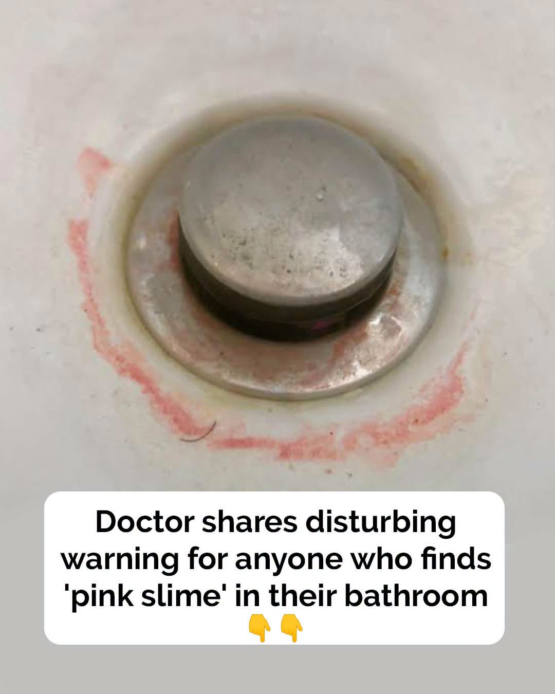 Doctors warn against ‘pink slime’ in bathroom