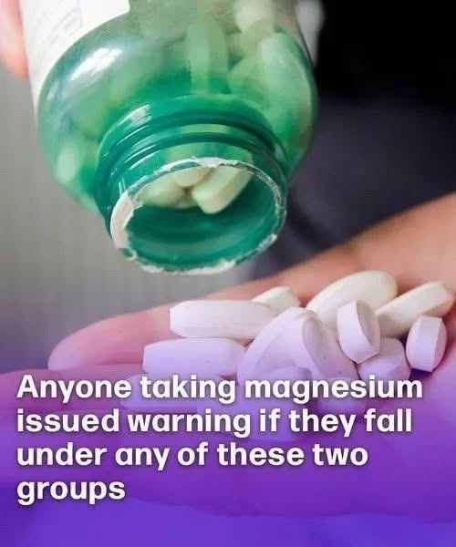 Taking Magnesium? Health Experts Say These Two Groups Need to Be Extremely Careful