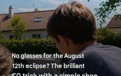 No glasses for the August 12th eclipse? Here’s a brilliant €0 trick using just a shoebox