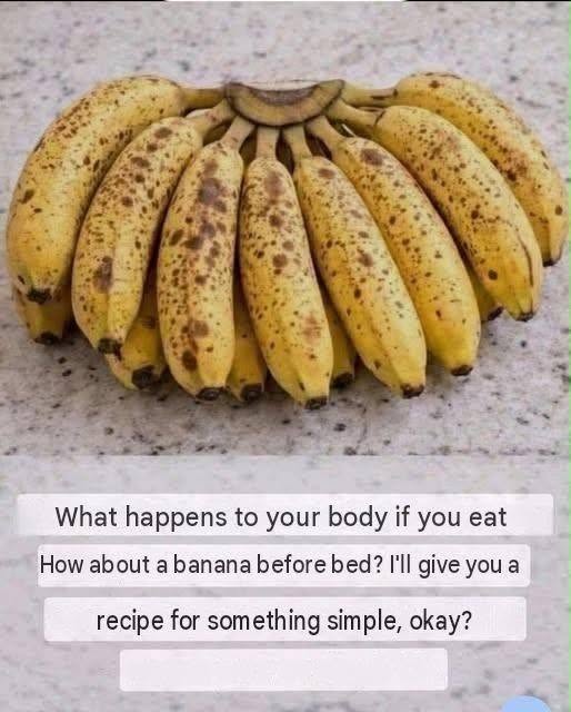 If you eat bananas at night, you will increase your… See more